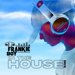 IN THE HOUSE