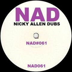 NAD#61 (Nicky Allen Dubs) FREE DOWNLOAD 2023