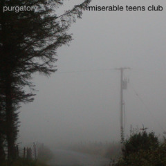 Free - miserable teens club