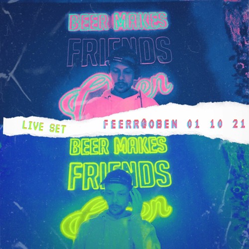 FEERR @ Oben Beer 01 10 21
