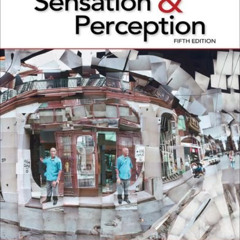 [READ] KINDLE 💕 Sensation & Perception by  Jeremy M. Wolfe,Keith R. Kluender,Dennis