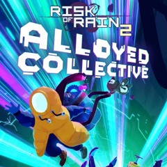 Heav'n Flies Before the Machine Soul (Bonus Track) (Risk of Rain 2 Alloyed Collective OST)