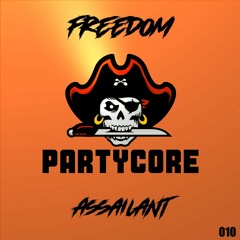 Assailant - Freedom {010} [WAVE 3 - PARTYCORE]