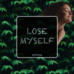SOFÍDIA - Lose Myself