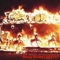 Being Boiled V1