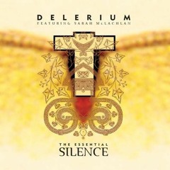 Delerium - Silence (Andrew Tadd Edit)