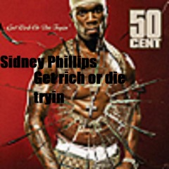 Get rich or die tryin (ggabriel + wasterr)