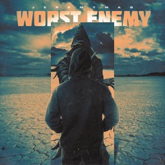 worst enemy