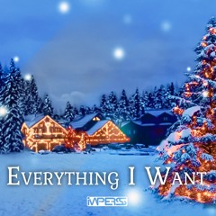 Everything I Want - Imperss Music (Original Mix) [2021] FreeDL