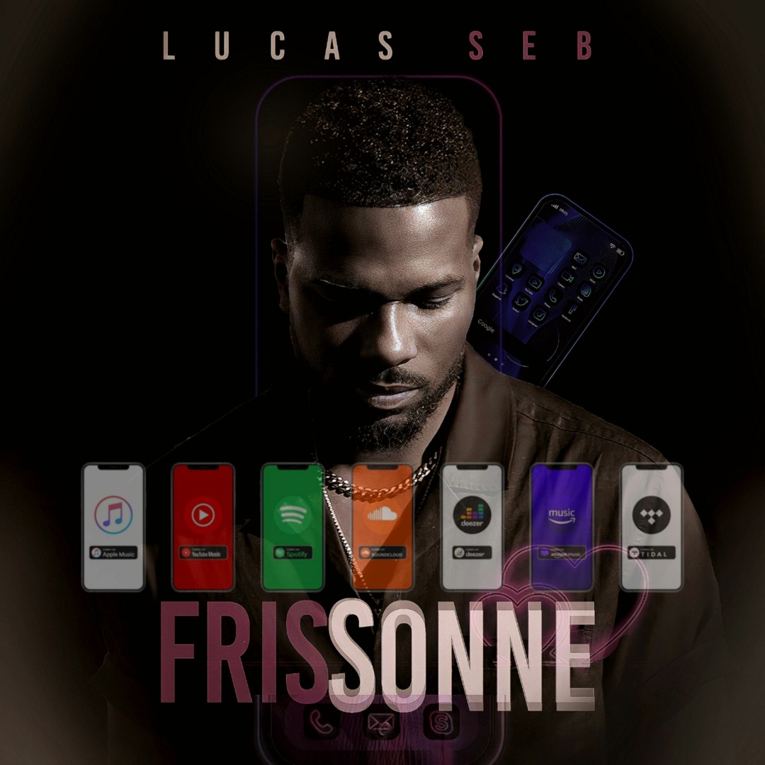 Stream Lucas Seb - Frissonne by Lucas Seb officiel | Listen online for ...