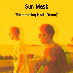 Shimmering Heat [Demo]