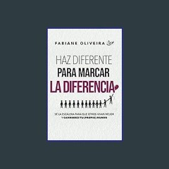 #^D.O.W.N.L.O.A.D 📕 Haz Diferente Para Marcar La Diferencia (Spanish Edition) Online Book