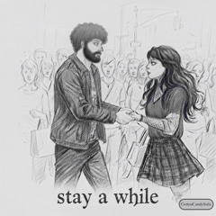 stay a while