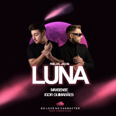 Feid, ATL Jacob - LUNA (Maxsense & Igor Guimarães Remix)