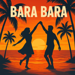 Bara Bara