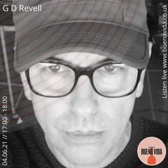 G D Revell - Radio Buena Vida 04.06.21