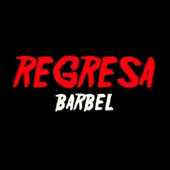 Barbel - Regresa