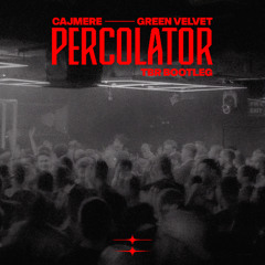 Cajmere, Green Velvet - Percolator (TBR Bootleg)
