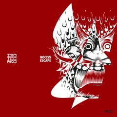 Nociss - Escape (Original Mix)