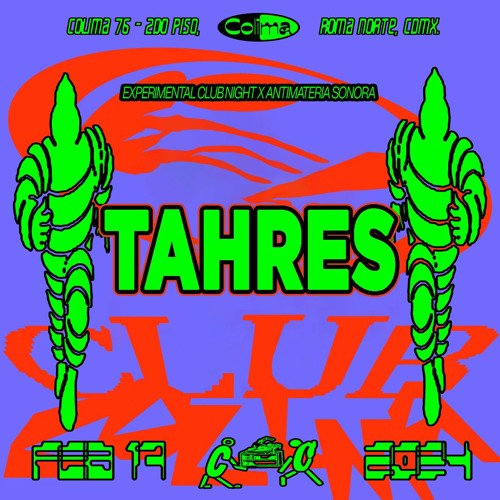 Tahres - Experimental Club Night - 02 - 17 - 24