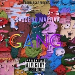 Sauceiro Maffiaa - Gang (Prod by Maffiaa Beatz)