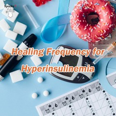 Healing Frequency for Hyperinsulinemia - Spooky2 Rife Frequencies