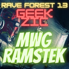 RAVE FOREST 13 GEEKZIC