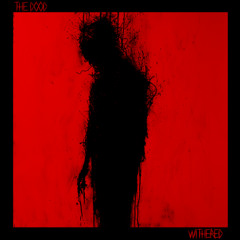 THE DOOD- WITHERED