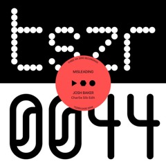 Josh Baker - Misleading (Charlie Sib Edit)