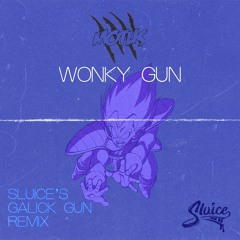 MOTUS - WONKY GUN(SLUICE'S "GALICK GUN" REMIX)[900 FREEBIE|DIRECT DL]