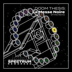 DOOM THESIS - La Messe Noire (STYKS Remix)