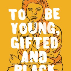 Your F.R.E.E Book To Be Young,  Gifted and Black (Signet Classics)
