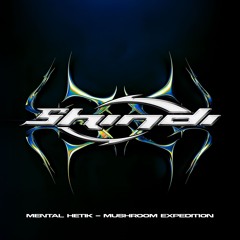 Mental Hetik - Mushroom Expedition [FREE DL]