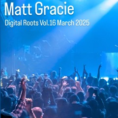 Digital Roots Vol.16 March 25