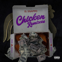 Chicken cynmixx (el snappo & 1900rugrat)