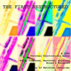 THE FIRST RESTRUCTURED