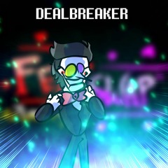 060 - Dealbreaker