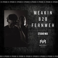 MESMER #019 | MEAKIN B2B Fernweh | Melodic Techno | Peak Time Techno | Studio Mix