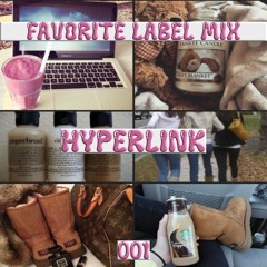 FAVORITE LABEL MIX 001 : HYPERLINK