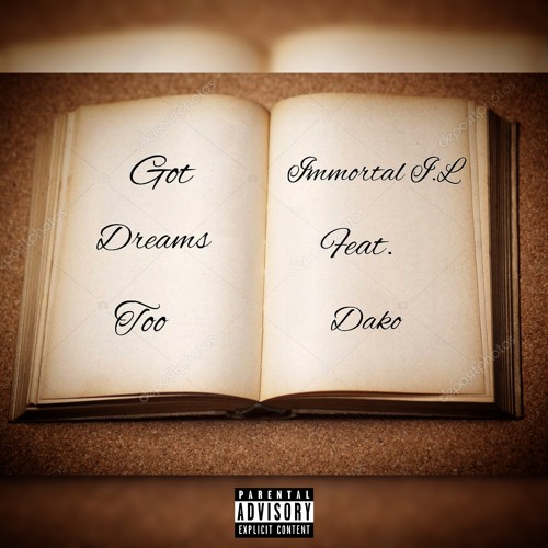 Got Dreams Too (feat. Dako)