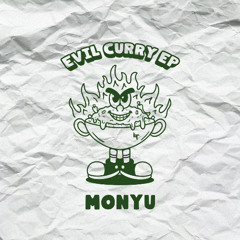 Monyu 'Evil Curry' [Lost Recordings]