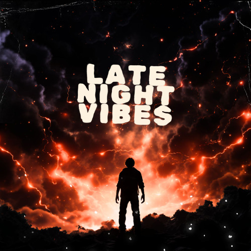 Late Night Vibes