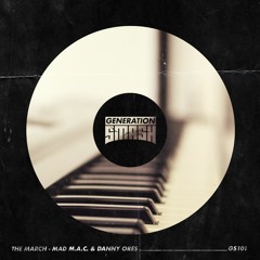 MAD M.A.C & Danny Ores - The March