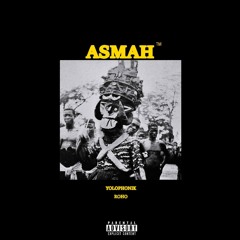 ASMAH (ft. Roho)