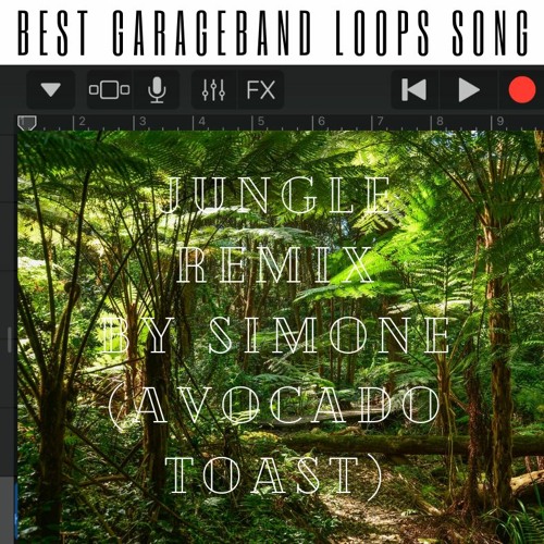 Jungle - Remix by Simone (Avocado Toast)