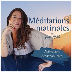 #16 - FAIRE AMI AMI AVEC SOI - Méditations Matinales