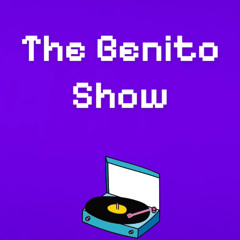 The Benito Show