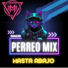 Dj Mantekilla - Perreo Mix