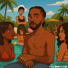 Mind Over Matter (p. ATLBooduh)