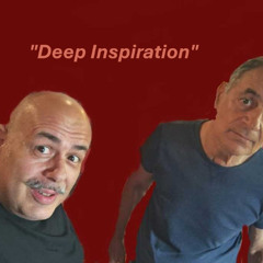 "Deep Inspiration"